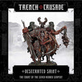 TRENCH CRUSADE DESECRATED SAINT