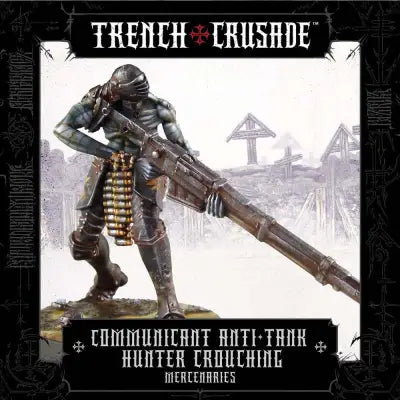 Trench Crusade Kommunikant Tankjägare Kurande