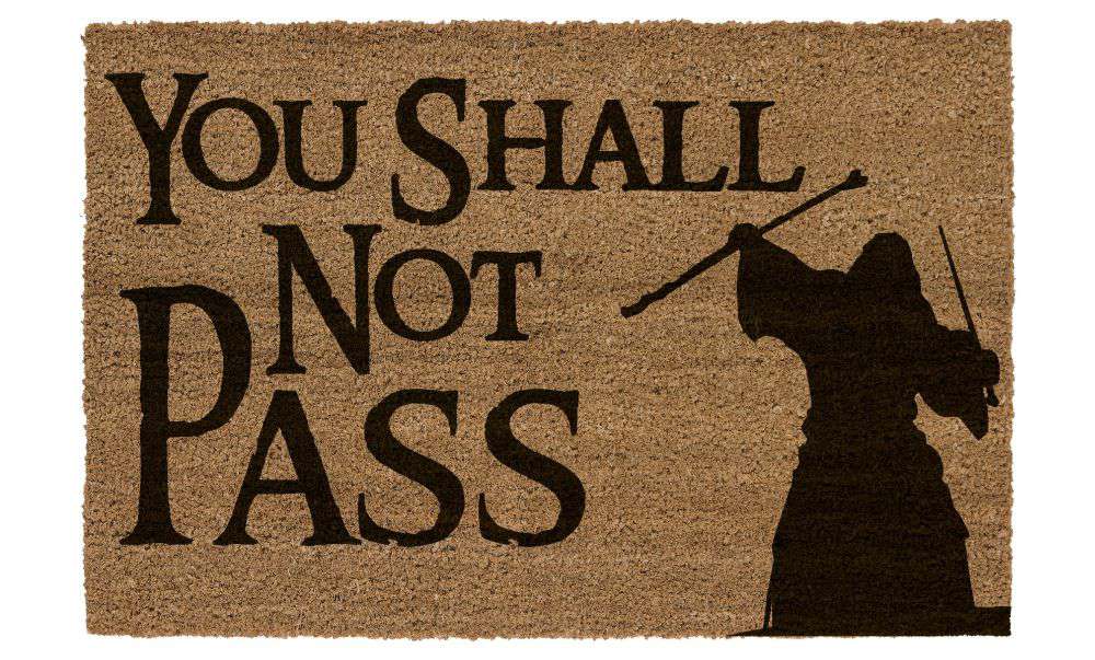 Lotr You Shall Not Pass Doormat Robotto
