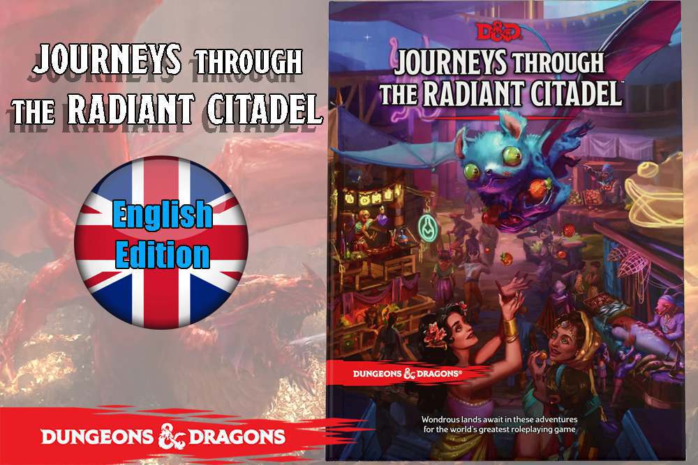 D&d Journeys Through Radiant Citadel - Eng wizards of the coast